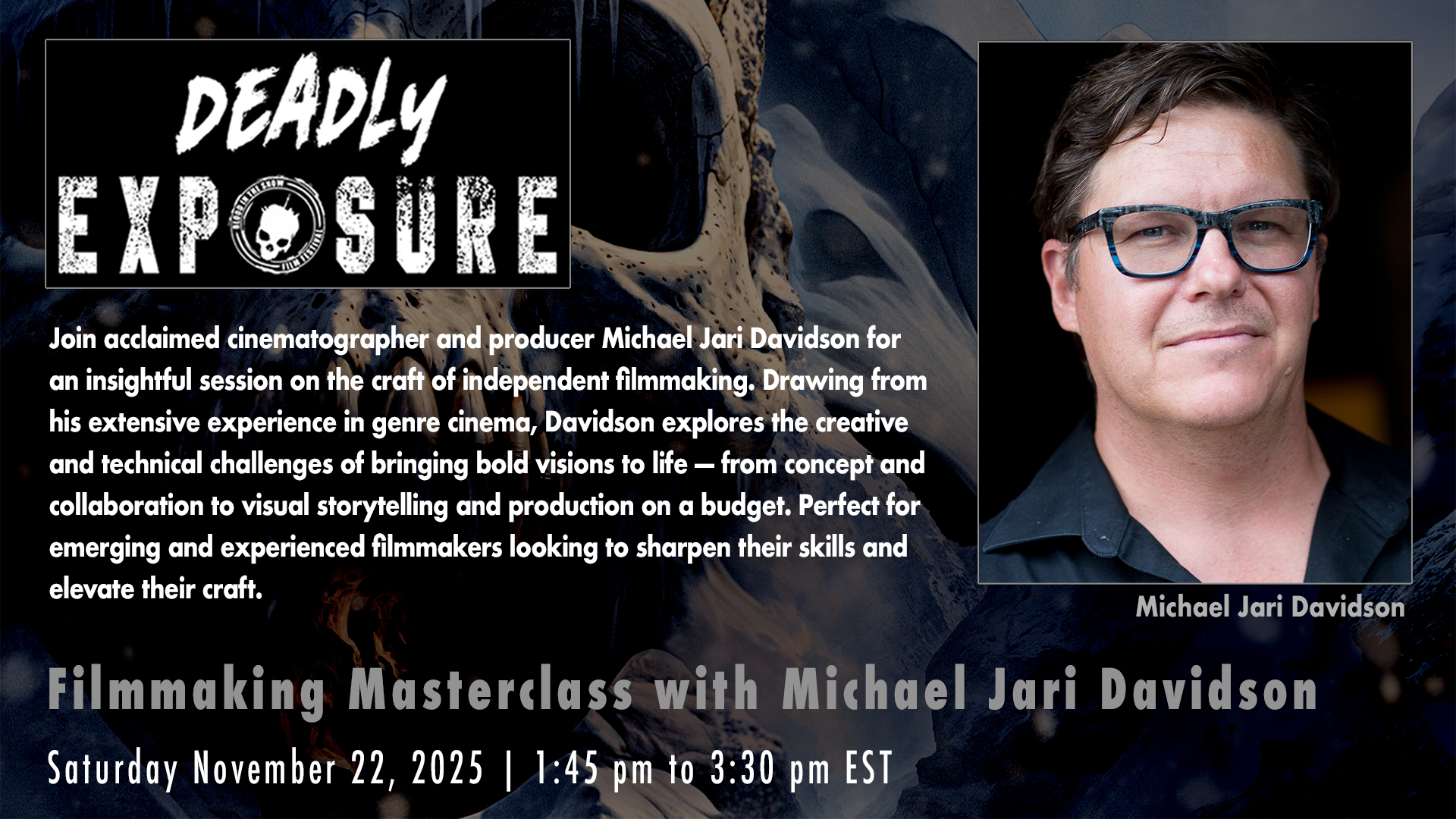 Filmmaking Masterclass with Michael Jari Davidson